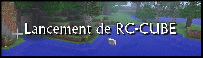 Lancement de RC-Cube ! Rc10