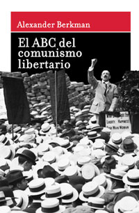 El abc del comunismo libertario - Alexander Berkman Abc-be10