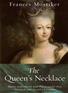 The Queen's Necklace - Frances Mossiker 97818410