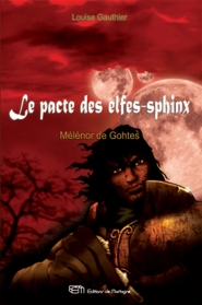 Le pacte des elfes-sphinx, T1 - Mélénor de Gohtes Pacte_10