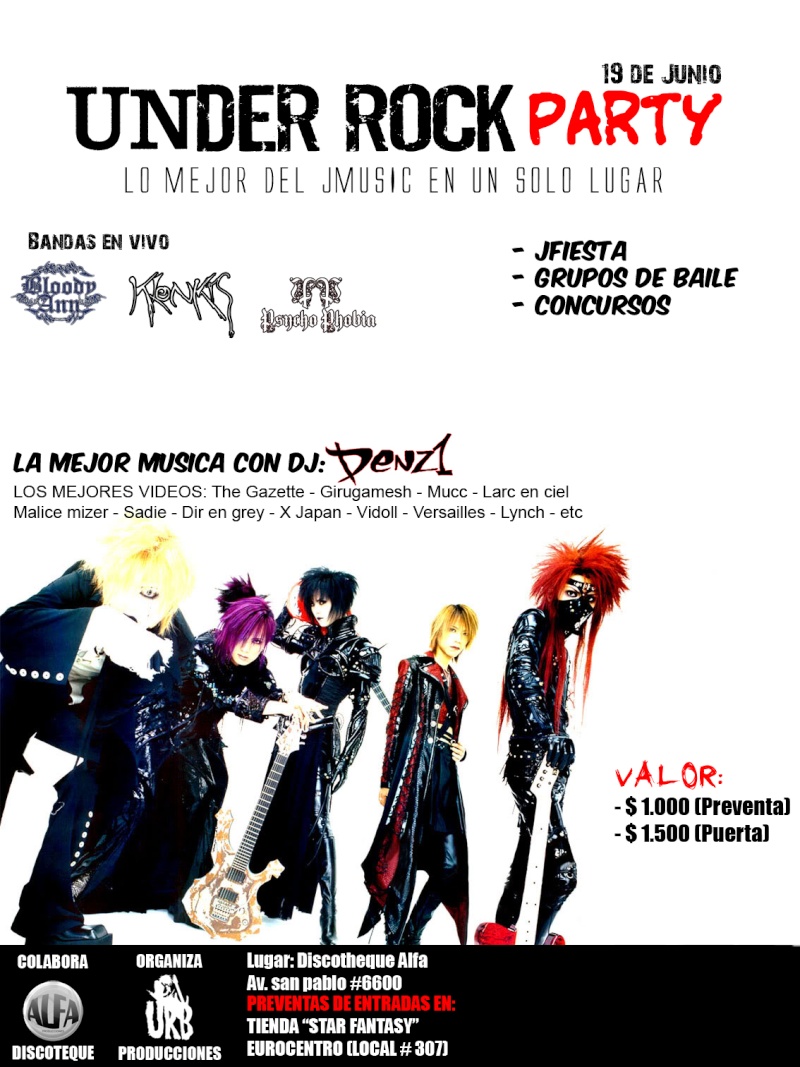 Under Rock Party; Sabado 19 de Junio, Discoteque Alfa Proyec10