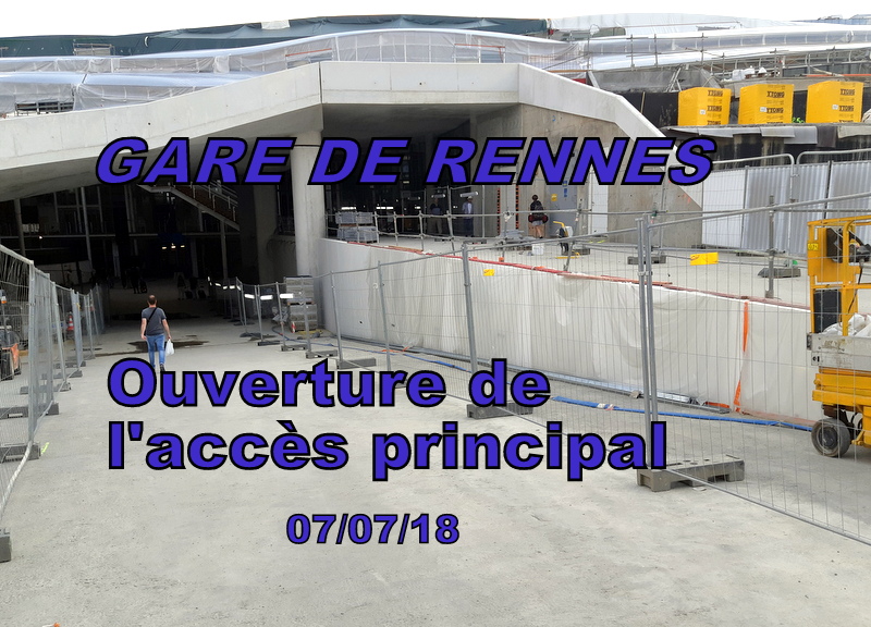 Gare de Rennes Point chantier : nouvel accès Nord  principal (07/07/18) 20180792