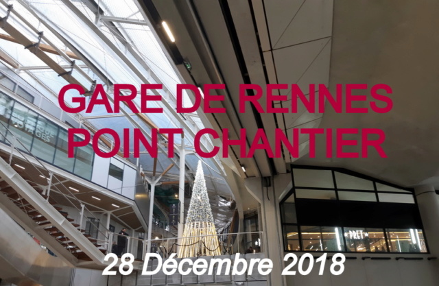 Gare de Rennes Point chantier 29 décembre 2018 20181253