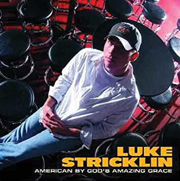 Luke Stricklin American By Gods Amazing Grace  51keca10