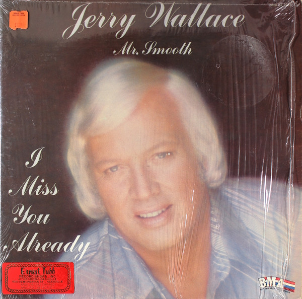 1977 - Jerry Wallace - I Miss You Already (Full album) R-561011