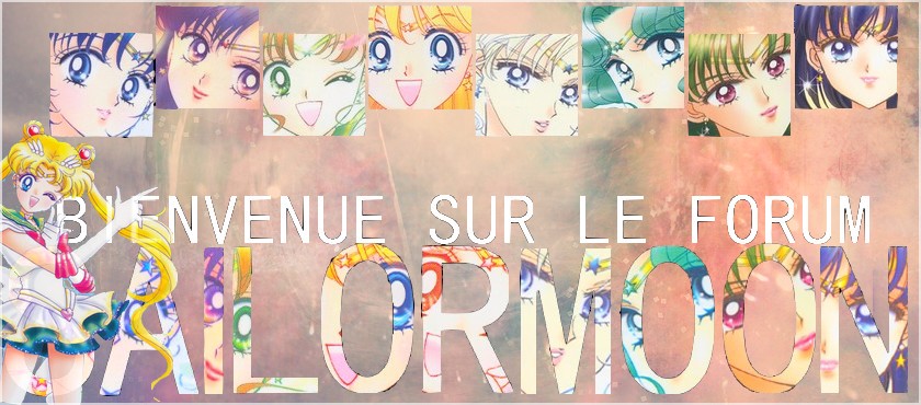 Le Forum Sailor Moon ~