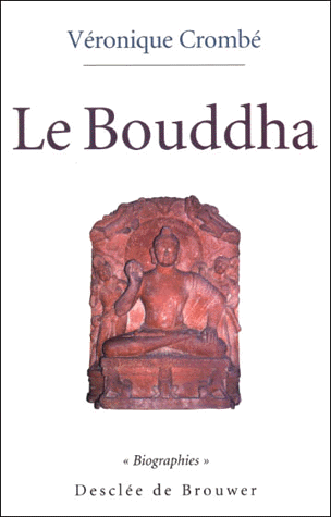 le Bouddha : livre de Véronique Crombé 97822214