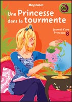 JOURNAL D'UNE PRINCESSE (Tome 08) UNE PRINCESSE DANS LA TOURMENTE de Meg Cabot 63132910