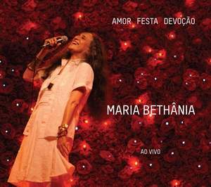 Maria Bethânia – Amor, Festa e Devoção – Ao Vivo (2010) Mb-1010