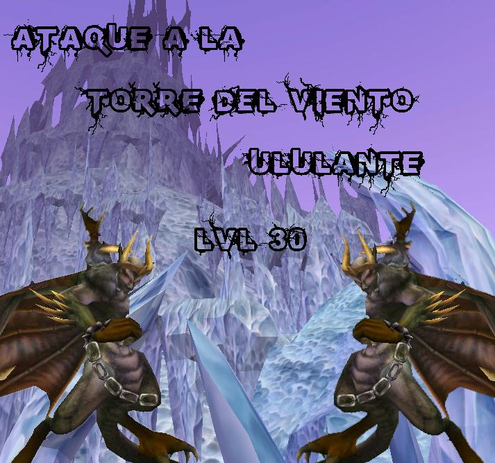 Ataque a la Torre ululante del viento! (lvls 30+ ) Ataque10