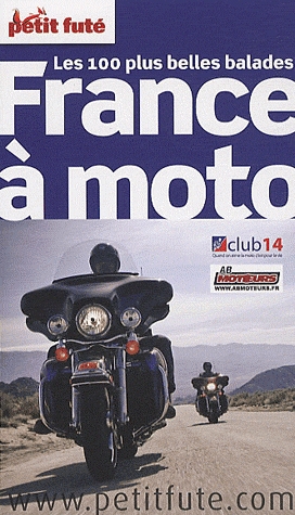 La France à Moto : L'édition 2010 du Petit Futé France10