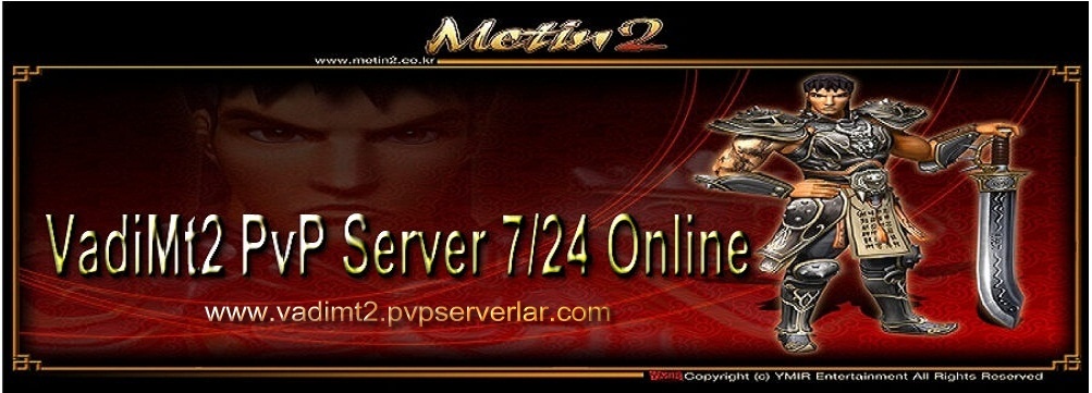 VadiMt2 PvP Server 7/24 Online Dada12