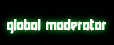 Global Moderator Global Moderator