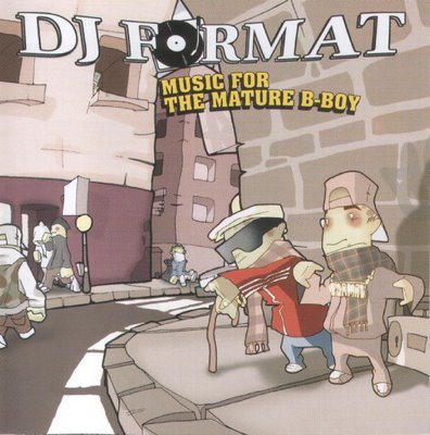 Music for the Mature B-Boy Dj-for11