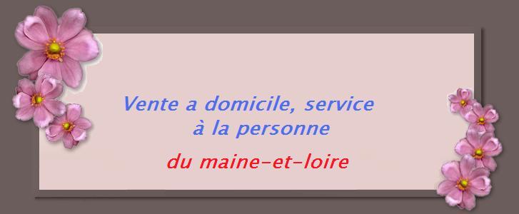 VENTE A DOMICILE, SERVICE A LA PERSONNE