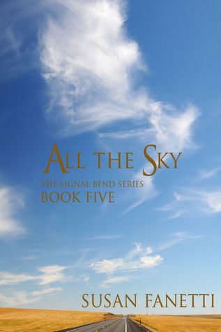 Signal Bend - Tome 5 : All the sky de Susan Fanetti 21798510