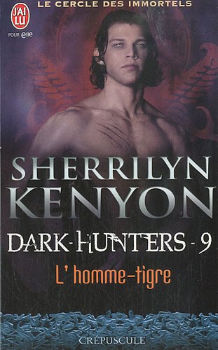 Le Cercle des Immortels - Tome 9 : L'homme-tigre de Sherrilyn Kenyon 51m5mv10