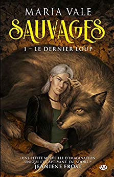 Sauvages - Tome 1 : Le dernier loup de Maria Vale 51ns-i10