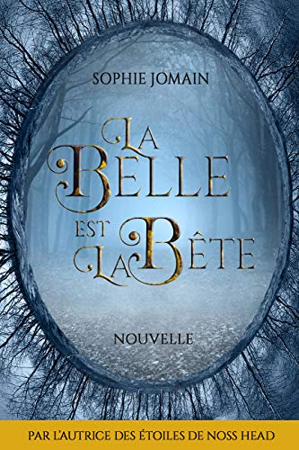 La Belle est la Bête de Sophie Jomain 51ouui10