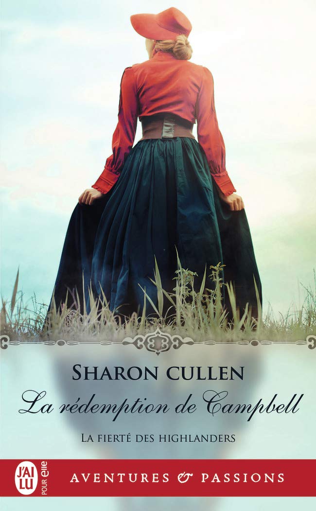 La fierté des Highlanders - Tome 3 : La rédemption de Campbell de Sharon Cullen 61kirl10