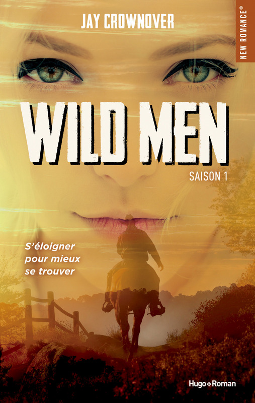 Wild Men - Saison 1 de Jay Crownover 97827513