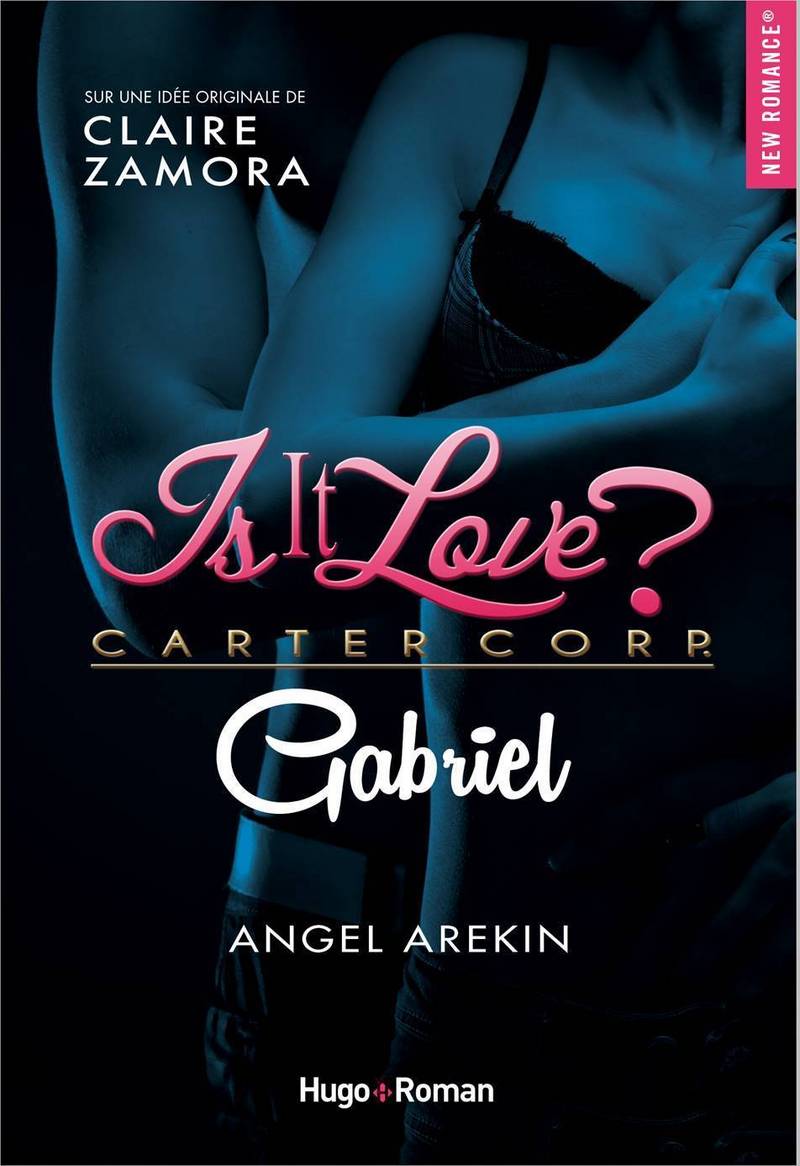 Is it love ? - Tome 1 : Gabriel de Angel Arekin 97827515