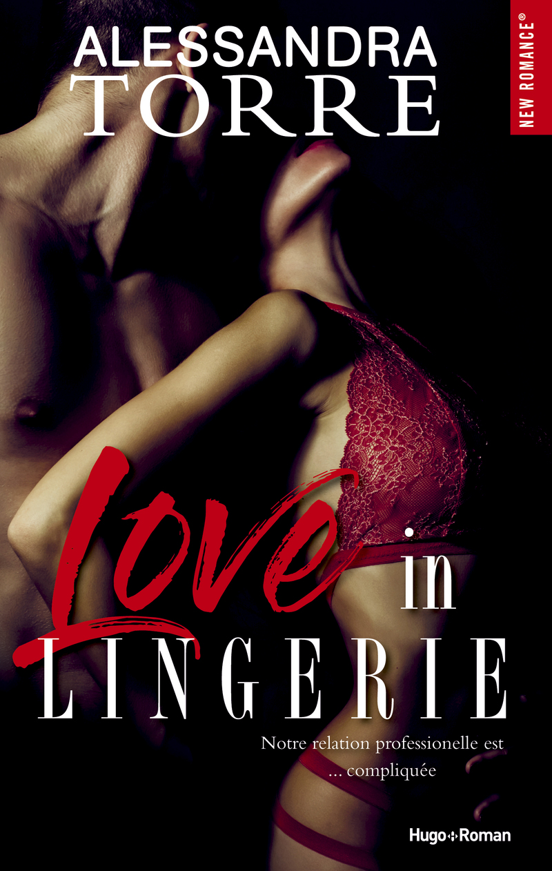 Unzipped - Tome 1 : Love in lingerie de Alessandra Torre 97827524