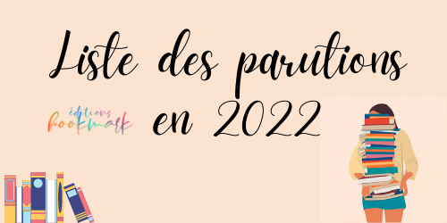 liste -  Liste des parutions Éditions Bookmark en 2022 Banniz47