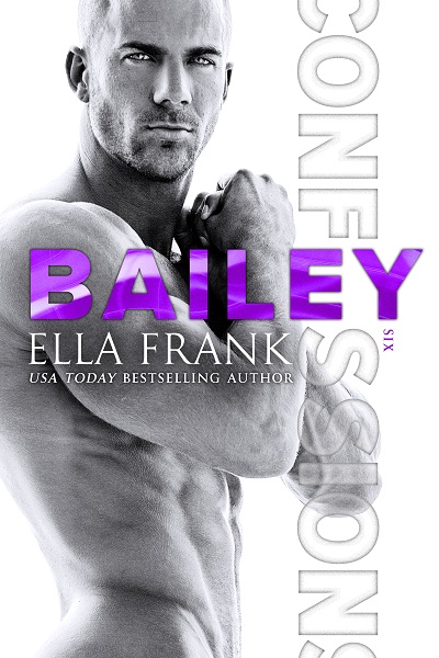 Ella Frank - Confessions - Tome 6 : Bailey de Ella Frank Confes14