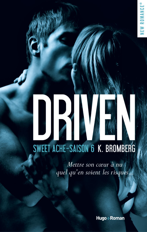 Driven - Saison 6 : Sweet Ache de K. Bromberg Couv-d10