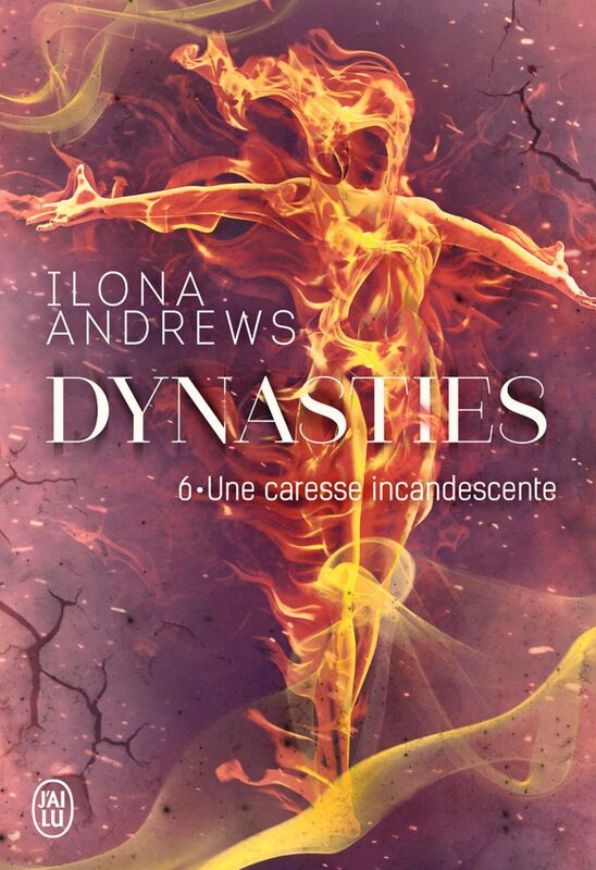 Dynasties - Tome 6 : Une caresse incandescente de Ilona Andrews Dynast11