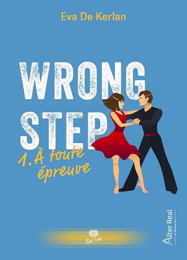 Wrong step - Tome 1 : À toute épreuve de Eva de Kerlan Unname29