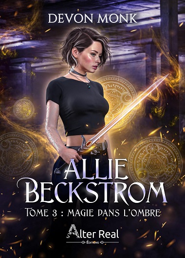 Allie Beckstrom - Tome 3 : Magie dans l'ombre de Devon Monk Unname30