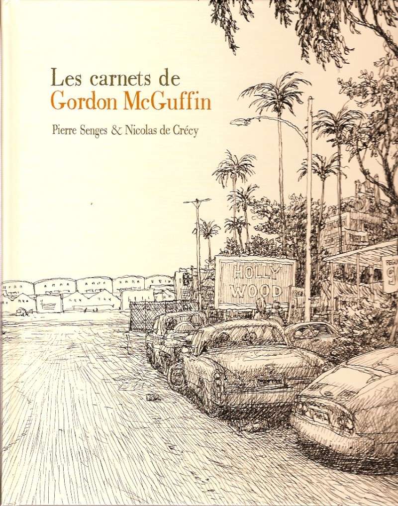 [Beau livre] Les Carnets de Gordon McGuffin Sc008811