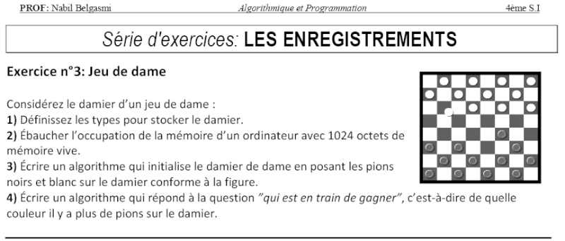 exercice* - Exercice: Enregistrements + Jeu de dames Ex_enr12