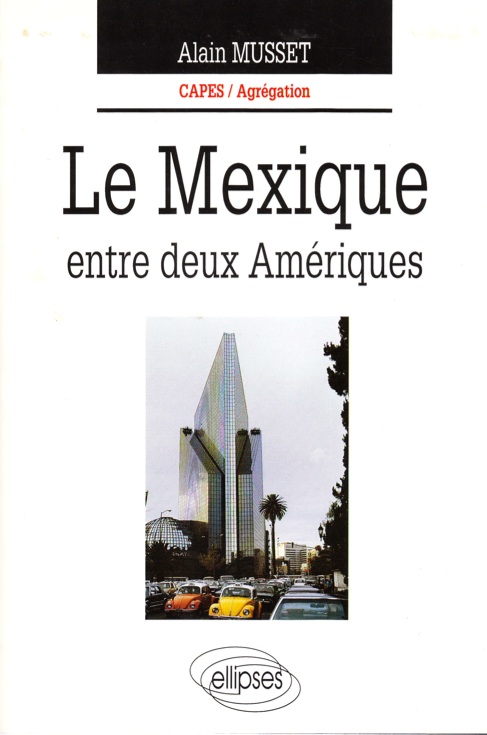 Géopolitique des Amériques latines Mexiqu10