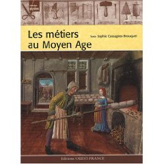 Les métiers au Moyen-Age  Sophie Cassagnes-Brouquet Les_ma10