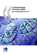 La bioéconomie à l'horizon 2030 : Quel programme d'action ?   44011410