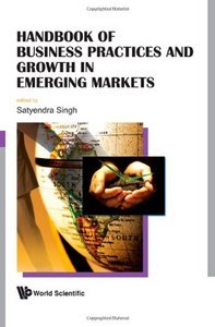 Handbook of Business Practices and Growth in Emerging Markets   6d071910