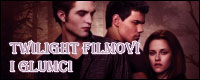 Twilight filmovi i glumci/Twilight Movies & Actors