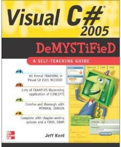 كتاب Visual C# 2005 Demystified by Jeff Kent 00144312