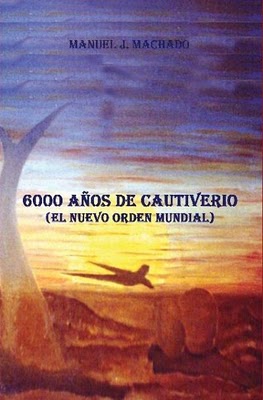 6.000 AÑOS DE CAUTIVERIO (Nuevo Orden Mundial)  600010