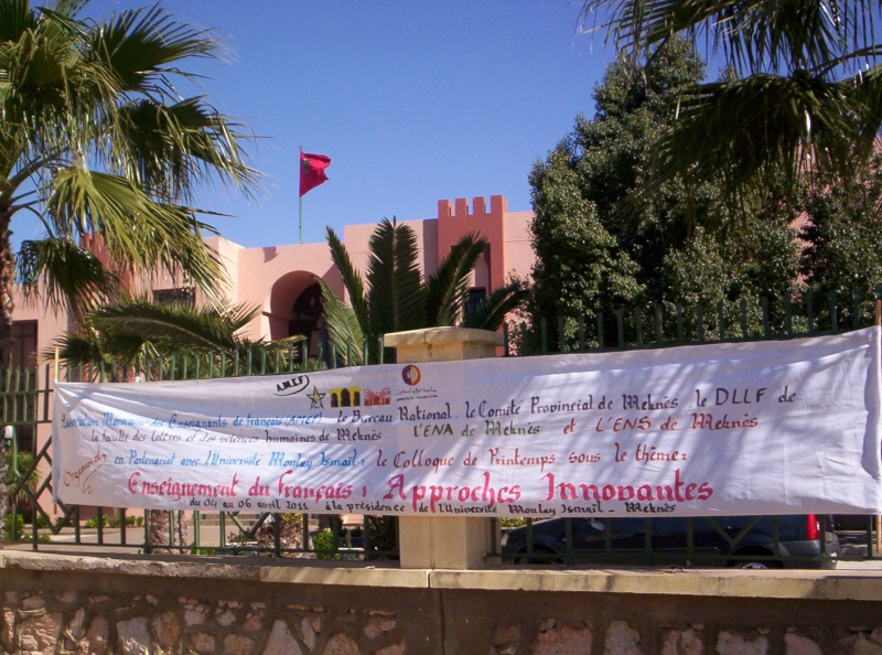 Association Marocaine des Enseignants de Français (AMEF) Organisent  en partenariat avec l’Université Moulay Ismaïl Un colloque  sous le thème : Enseignement du français : Approches innovantes 100_0316