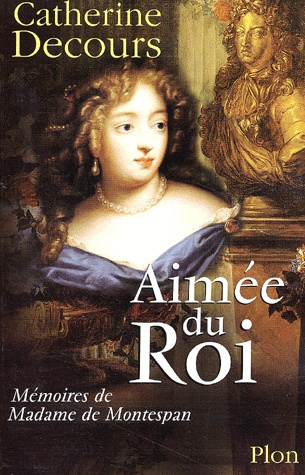 [Decours, Catherine] Aimée du Roi : mémoires de Madame de Montespan Aimae_10