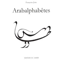 [Joire, Françoise] Arabalphabêtes Arapha10
