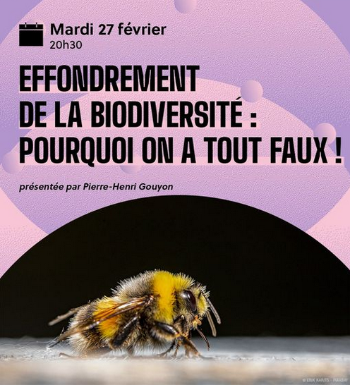 2024 - Effondrement de la biodiversité : pourquoi on a tout faux ! le 27/02/2024 à Rennes Eff10