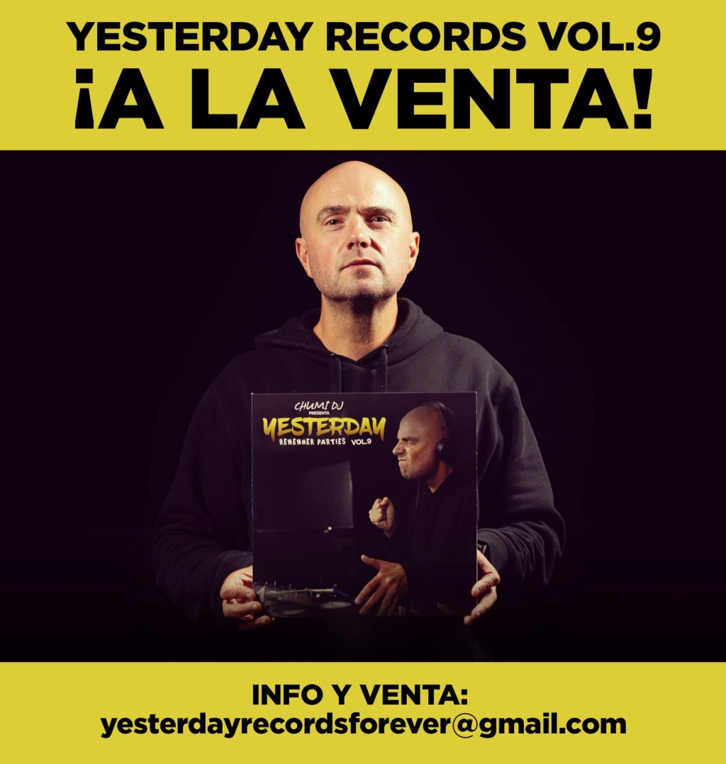 [YESTERDAY009] Chumi Dj - Yesterday Remember Parties Vol.9 (Ya a la Venta // Out Now) Yester13