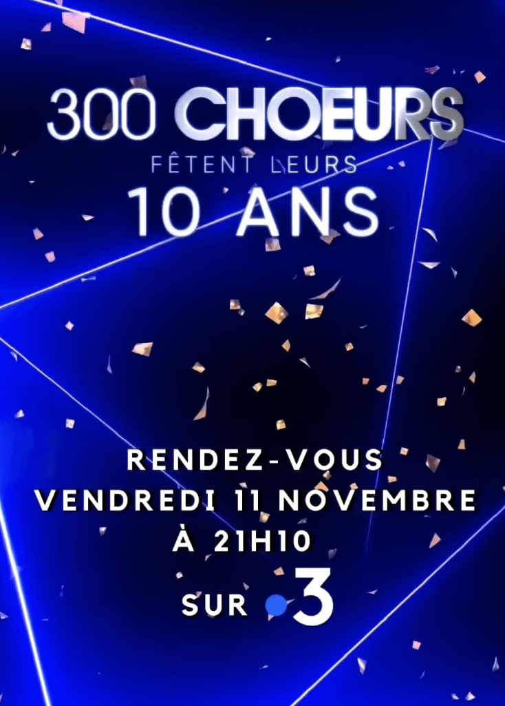 300 chœurs fêtent leurs 10 ans  - 11/11/2022 54684810