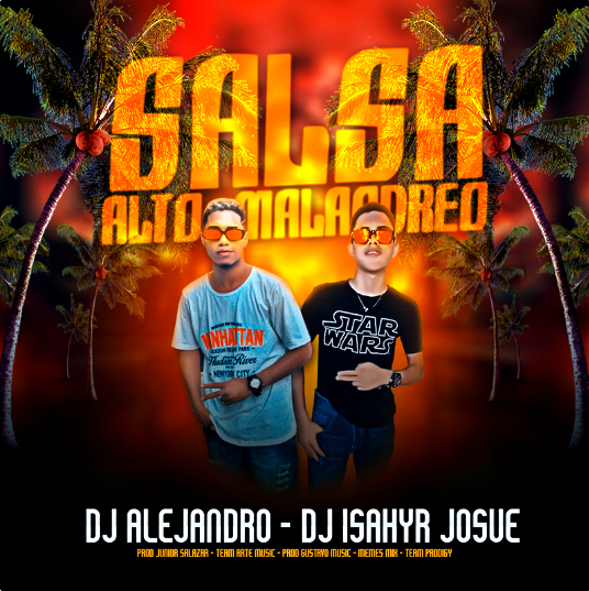 DJ ALEJANDRO_DJ ISAHYR JOSE - SALSA ALTO MALANDREO Dj_ale10