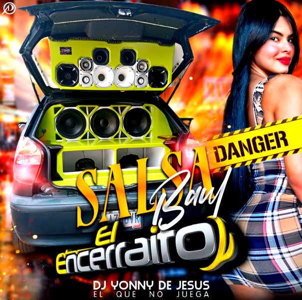 EL ENCERRAITO CAR AUDIO - SALSA BAUL (DJ YONNY DE JESUS El_enc10